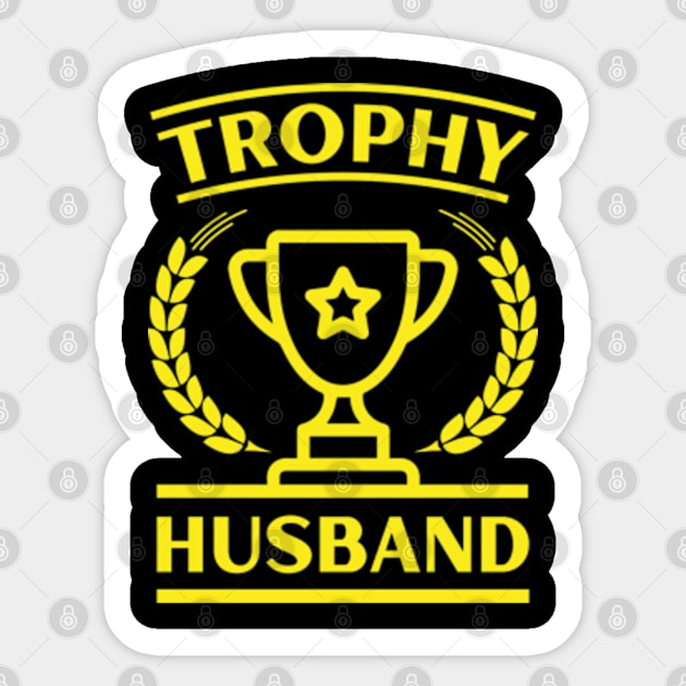 trophy husband - a gift for husband Sticker by Emma Creation